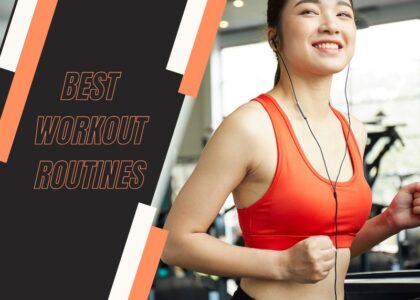 best workout routines